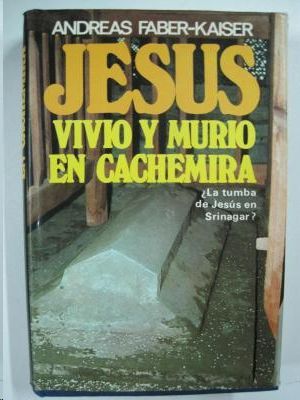 JESUCRISTO VIVI Y MURI EN CACHEMIRA