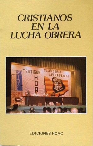 CRISTIANOS EN LA LUCHA OBRERA