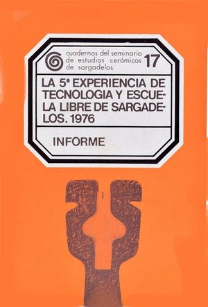 INFORME - LA 5� EXPERIENCIA DE TECNOLOG�A Y ESCUELA LIBRE DE SARGADELOS - 76