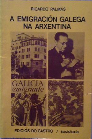 A EMIGRACI�N GALEGA NA ARXENTINA