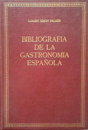 BIBLIOGRAF�A DE LA GASTRONOM�A ESPA�OLA
