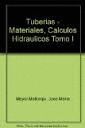 MATERIALES, C�LCULOS HIDR�ULICOS, C�LCULOS MEC�NICOS