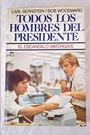 TODOS LOS HOMBRES DEL PRESIDENTE