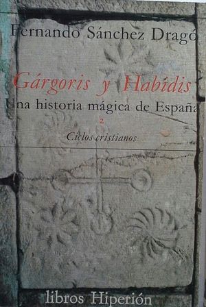 GRGORIS Y HABIDIS - SEGUNDA PARTE:  CICLOS CRISTIANOS