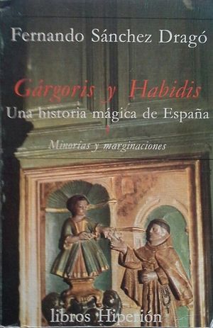 GRGORIS Y HABIDIS - TERCERA PARTE:  MINORAS Y MARGINACIONES