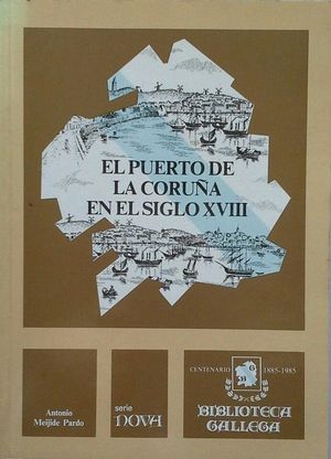 EL PUERTO DE LA CORUA EN EL SIGLO XVIII