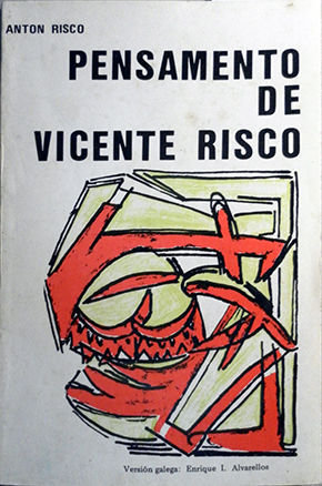 PENSAMIENTO DE VICENTE RISCO. (BILING�E)