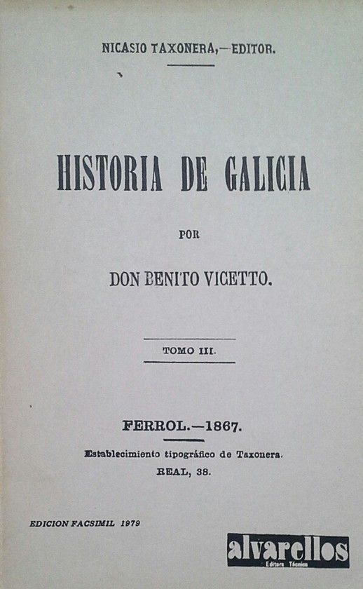 HISTORIA DE GALICIA  TOMO 3