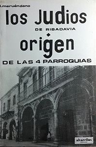 LOS JUDOS DE RIBADAVIA