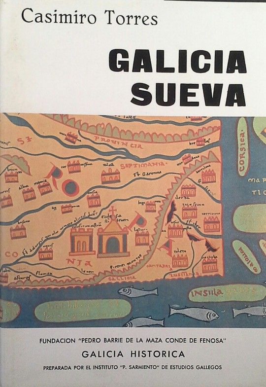 EL REINO DE LOS SUEVOS. LA GALICIA SUEVA