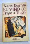 VINO TRAGO A TRAGO, EL