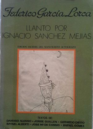 LLANTO POR IGNACIO SNCHEZ MEJAS - TEXTOS DE D. ALONOS -J. GUILLN - G- DIEGO - R. ALBERTI - J. M COSSO - R. GMEZ