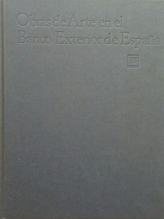 OBRAS DE ARTE EN EL BANCO EXTERIOR DE ESPA�A