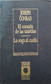 CORAZ�N DE LAS TINIEBLAS, EL. LA SOGA AL CUELLO