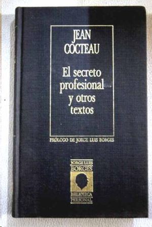 EL SECRETO PROFESIONAL Y OTROS TEXTOS