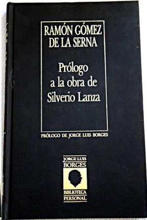 PROLOGO A LA OBRA DE SILVERIO LANZA