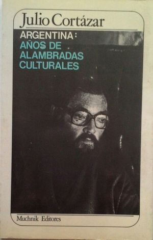 ARGENTINA: AOS DE ALAMBRADAS CULTURALES