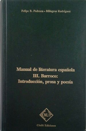 MANUAL DE LITERATURA ESPAOLA - III BARROCO: INTRODUCCIN, PROSA Y POESA