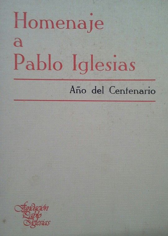 HOMENAJE A PABLO IGLESIAS
