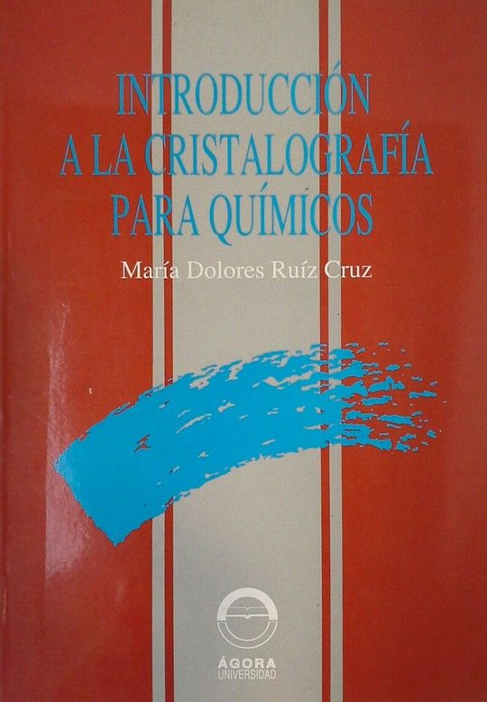 INTRODUCCI�N A LA CRISTALOGRAF�A PARA QU�MICOS