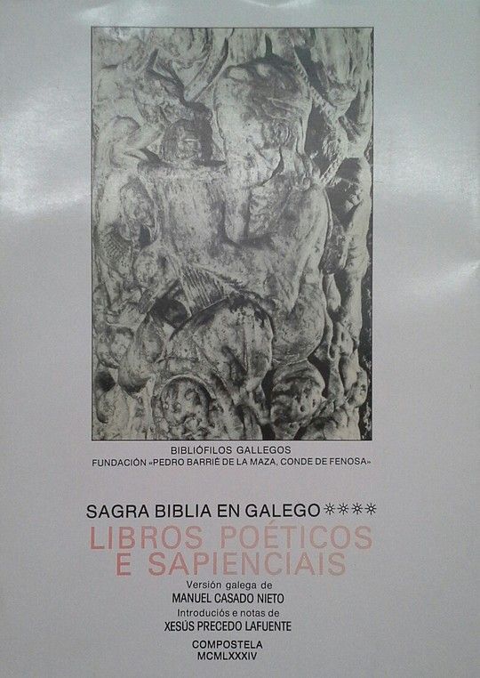 SAGRA BIBLIA EN GALEGO. IV