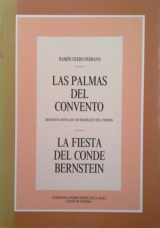 LAS PALMAS DEL CONVENTO; LA FIESTA DEL CONDE BERNSTEIN