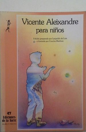 VICENTE ALEIXANDRE PARA NI�OS