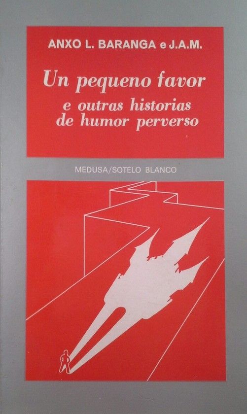 UN PEQUENO FAVOR E OUTRAS HISTORIAS DE HUMOR PERVERSO