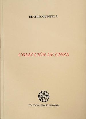 COLECCIN DE CINZA