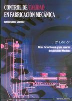 CONTROL DE CALIDAD EN FABRICACIN MECNICA 2 EDICIN