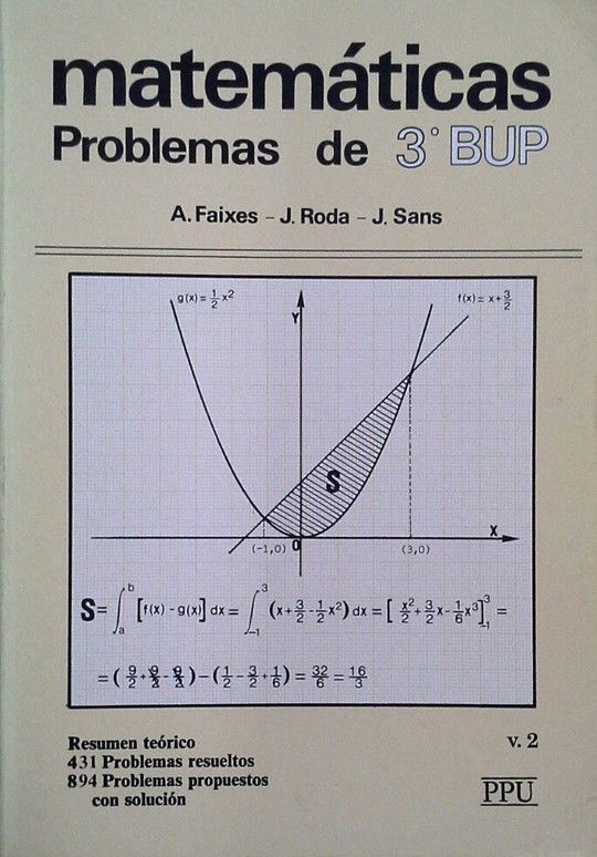 MATEM�TICAS. PROBLEMAS DE 3 BUP (T.2)
