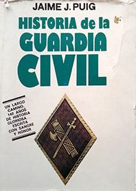 HISTORIA DE LA GUARDIA CIVIL