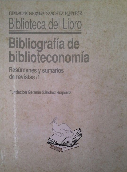BIBLIOGRAF�A DE BIBLIOTECONOM�A. (VOL.1)
