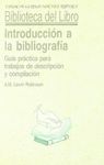 INTRODUCCI�N A LA BIBLIOGRAF�A