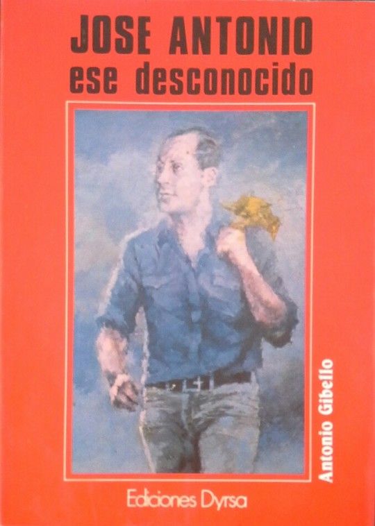 JOS� ANTONIO, ESE DESCONOCIDO