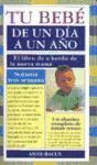 TU BEB� DE UN D�A A UN A�O