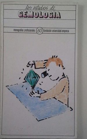 ESTUDIOS DE GEMOLOG�A, LOS