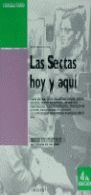 LAS SECTAS HOY Y AQU�