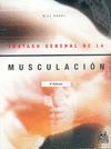 TRATADO GENERAL DE LA MUSCULACI�N