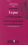 III ENCUENTRO SOBRE LA PAZ Y EL DERECHO INTERNACIONAL DE LA FUNDACI�N