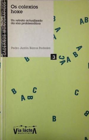 OS COLEXIOS HOXE
