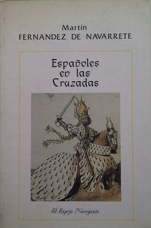 ESPA�OLES EN LAS CRUZADAS