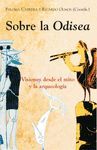 SOBRE LA ODISEA.VISIONES DESDE EL MITO Y LA ARQUEOLOGIA