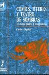 CMICS, TTERES Y TEATRO DE SOMBRAS. TRES FORMAS PLSTICAS DE CONTAR HISTORIAS