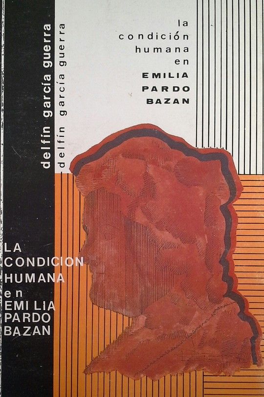 LA CONDICI�N HUMANA EN EMILIA PARDO BAZ�N