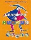 GRAMMAR AND HUMOUR
