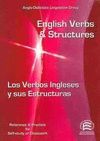 ENGLISH VERBS AND STRUCTURES = LOS VERBOS INGLESES Y SUS ESTRUCTURAS