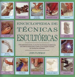 ENCICLOPEDIA DE T�CNICAS ESCULT�RICAS