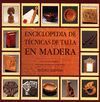 ENCICLOPEDIA DE TCNICAS DE TALLA EN MADERA