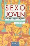 SEXO JOVEN. COMO DISFRUTAR DE LA SEXUALIADAD FORMA SEGURA